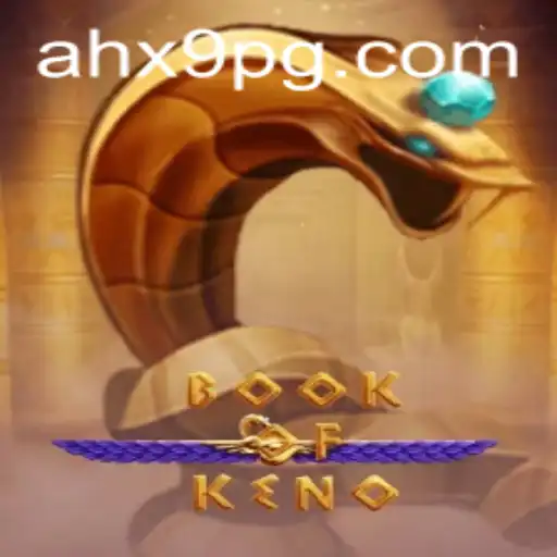 Descubra o Fascinante Jogo BookOfKeno: Regras e Estratégias